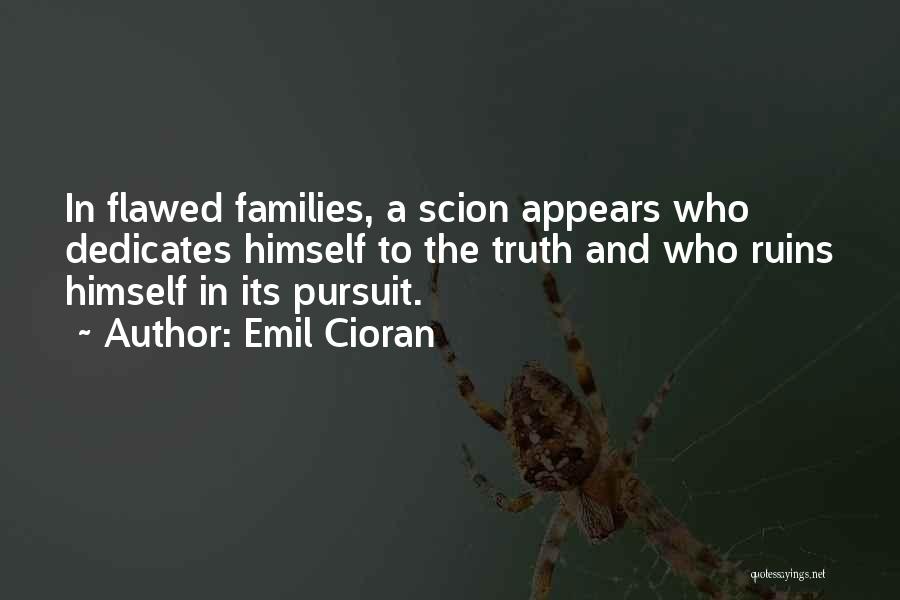 Scion Quotes By Emil Cioran