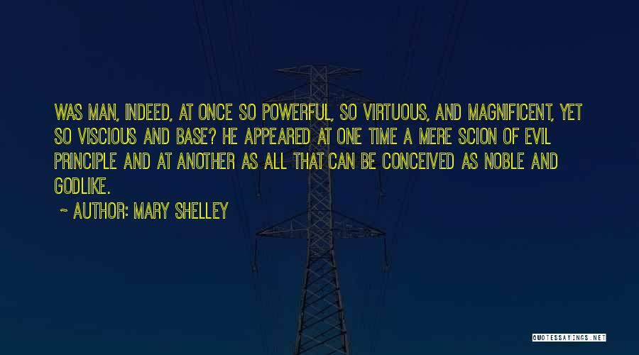 Scion Quotes By Mary Shelley