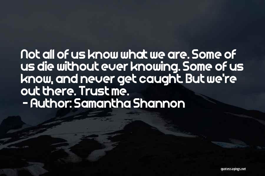 Scion Quotes By Samantha Shannon