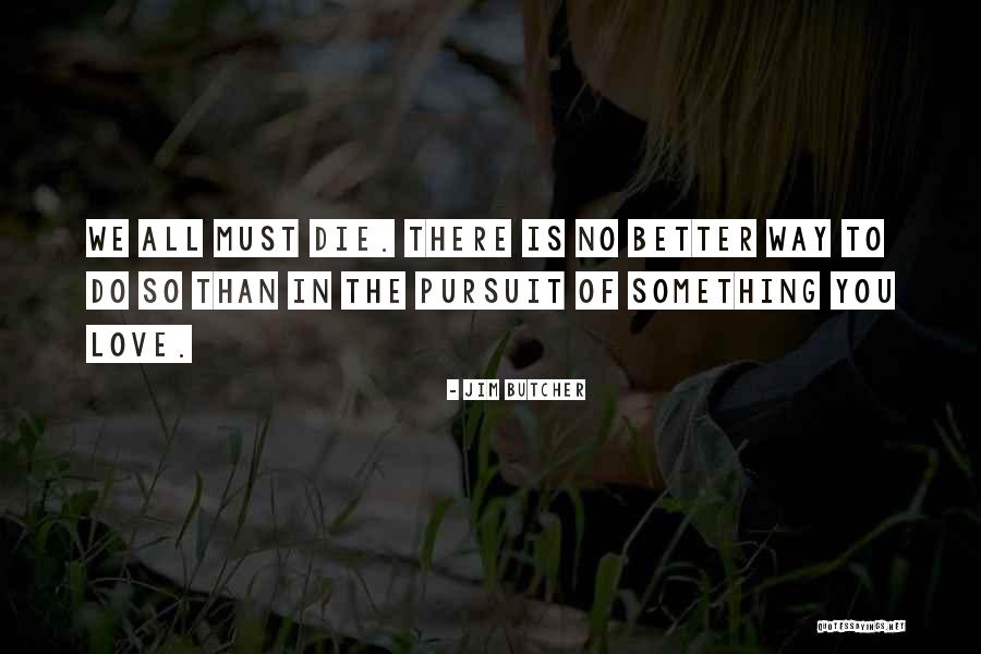 Sciontec Quotes By Jim Butcher Sciontec Quotes By Jim Butcher