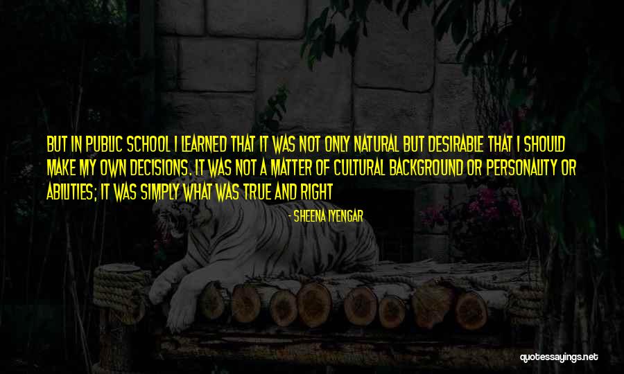 Sciortino Bakery Quotes By Sheena Iyengar Sciortino Bakery Quotes By Sheena Iyengar