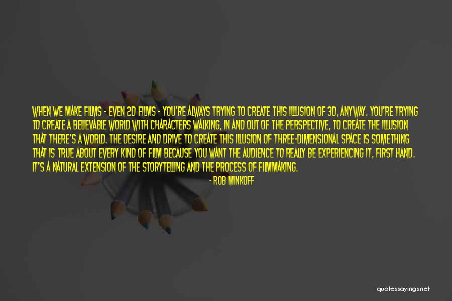 Scioto Ribber Quotes By Rob Minkoff Scioto Ribber Quotes By Rob Minkoff