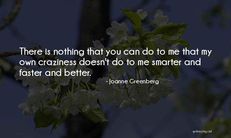 Sciovinista Significato Quotes By Joanne Greenberg Sciovinista Significato Quotes By Joanne Greenberg