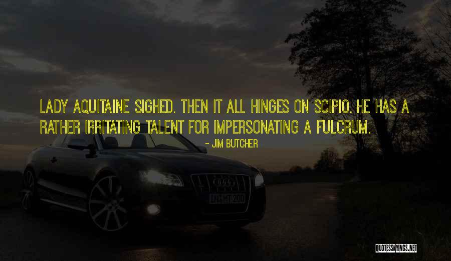 Scipio Quotes By Jim Butcher Scipio Quotes By Jim Butcher