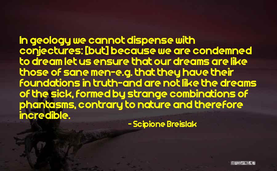 Scipione Quotes By Scipione Breislak Scipione Quotes By Scipione Breislak