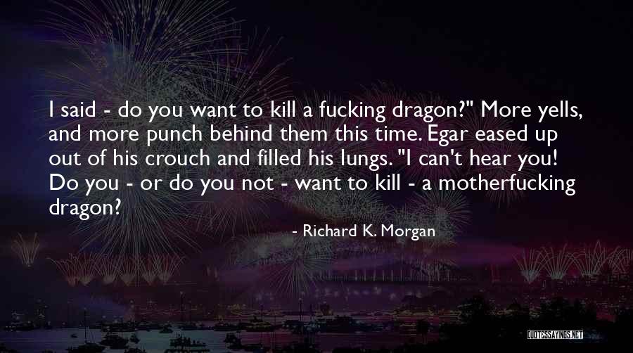 Scirea Reputation Quotes By Richard K. Morgan