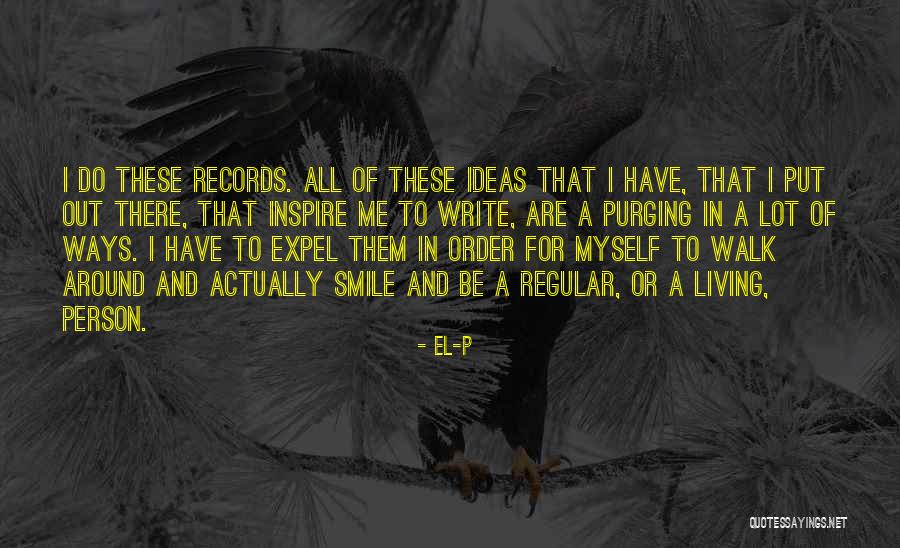 Scirotto Chiropractic Quotes By El-P Scirotto Chiropractic Quotes By El-P