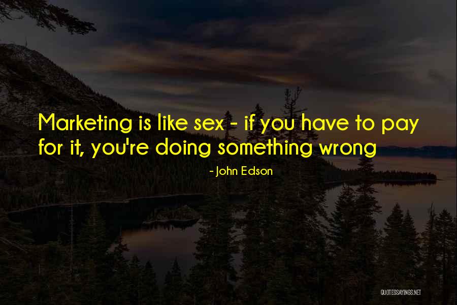 Scirotto Chiropractic Rehab Quotes By John Edson
