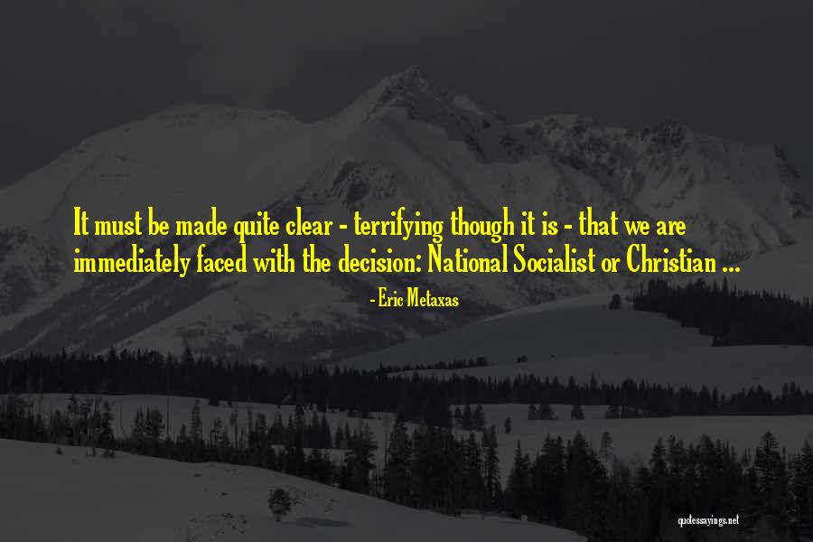 Scism Loretta Quotes By Eric Metaxas Scism Loretta Quotes By Eric Metaxas