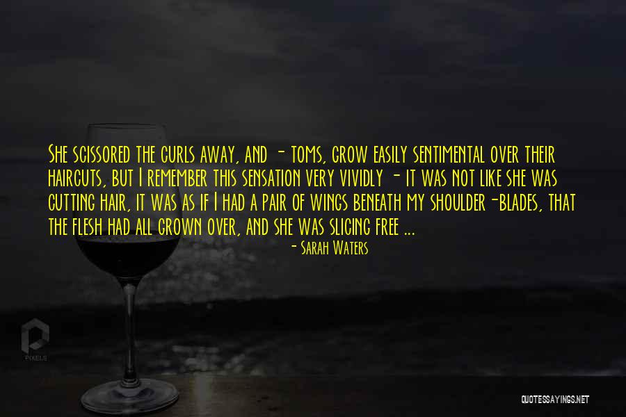 Scissored Quotes By Sarah Waters Scissored Quotes By Sarah Waters