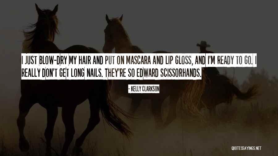 Scissorhands Hair Quotes By Kelly Clarkson Scissorhands Hair Quotes By Kelly Clarkson
