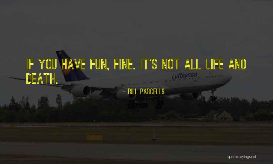 Sciullo 910 Quotes By Bill Parcells Sciullo 910 Quotes By Bill Parcells