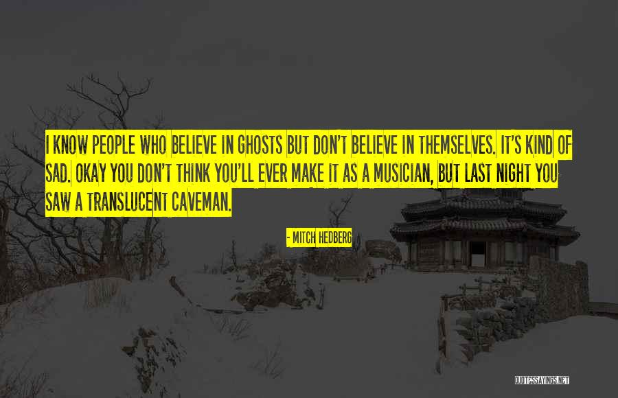Sciuto Abby Quotes By Mitch Hedberg Sciuto Abby Quotes By Mitch Hedberg