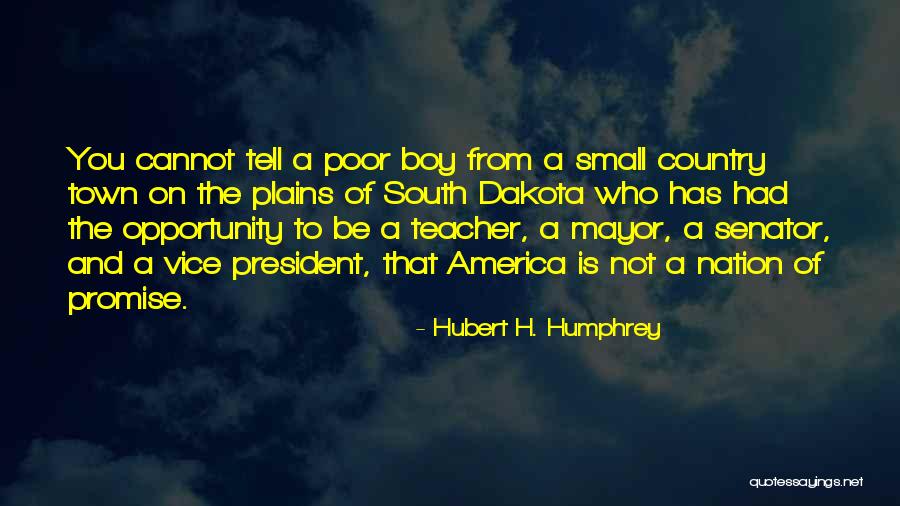 Sclafani Norwalk Quotes By Hubert H. Humphrey Sclafani Norwalk Quotes By Hubert H. Humphrey