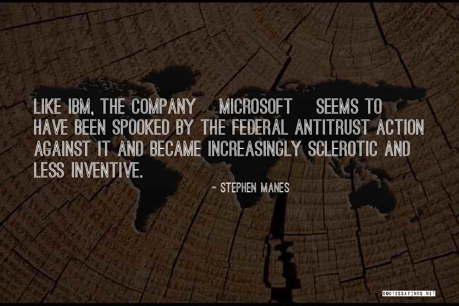 Sclerotic Quotes By Stephen Manes Sclerotic Quotes By Stephen Manes