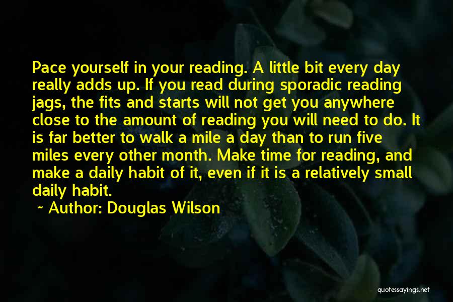 Scoble Shower Quotes By Douglas Wilson