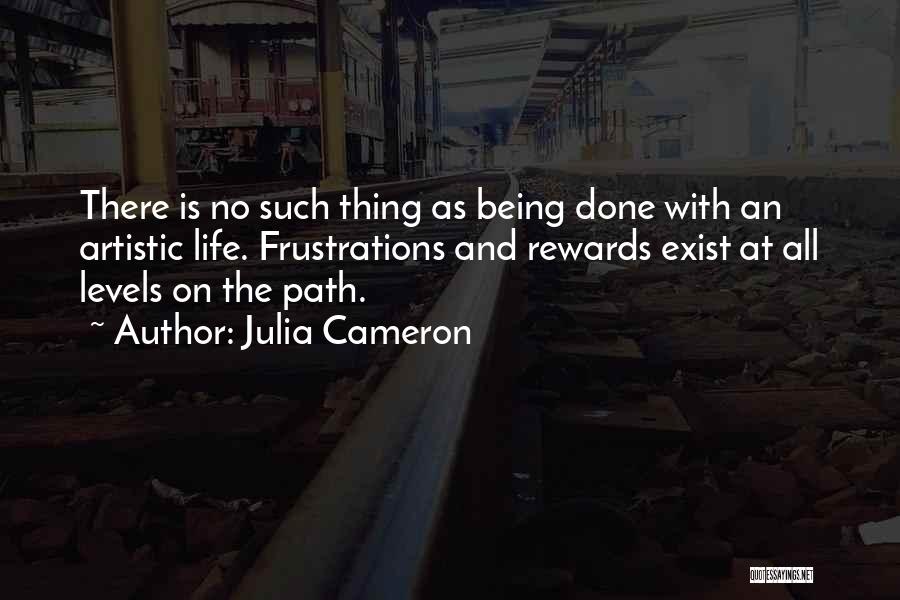 Scocciatore Quotes By Julia Cameron