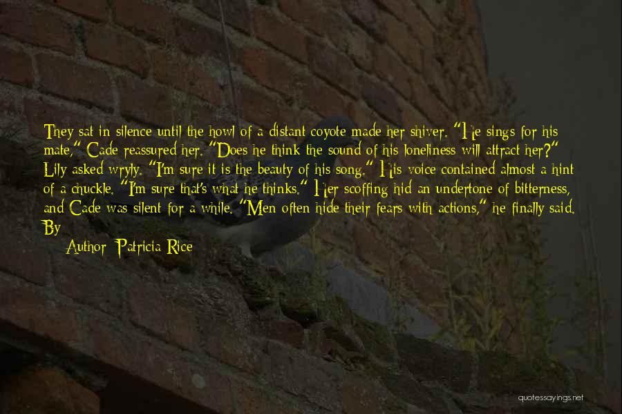 Scoffing Quotes By Patricia Rice