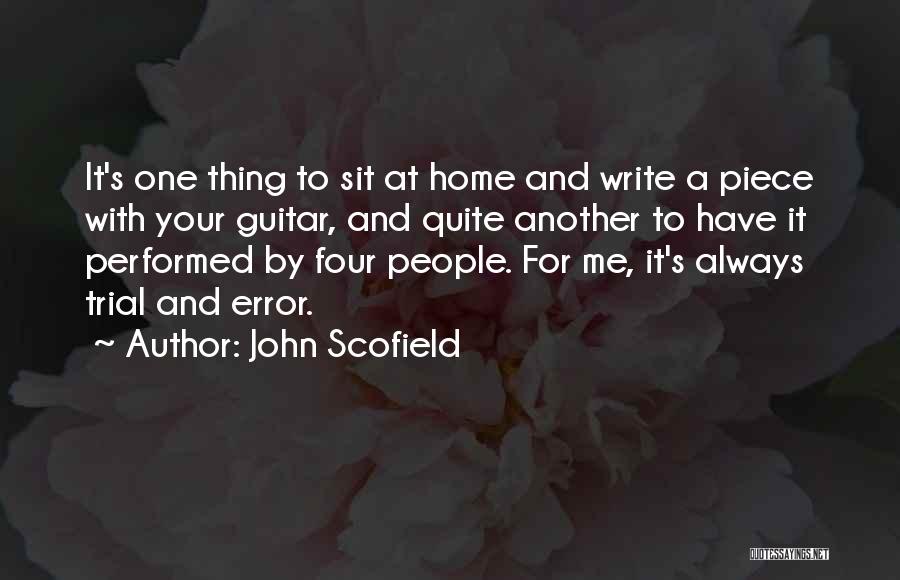 Scofield Quotes By John Scofield