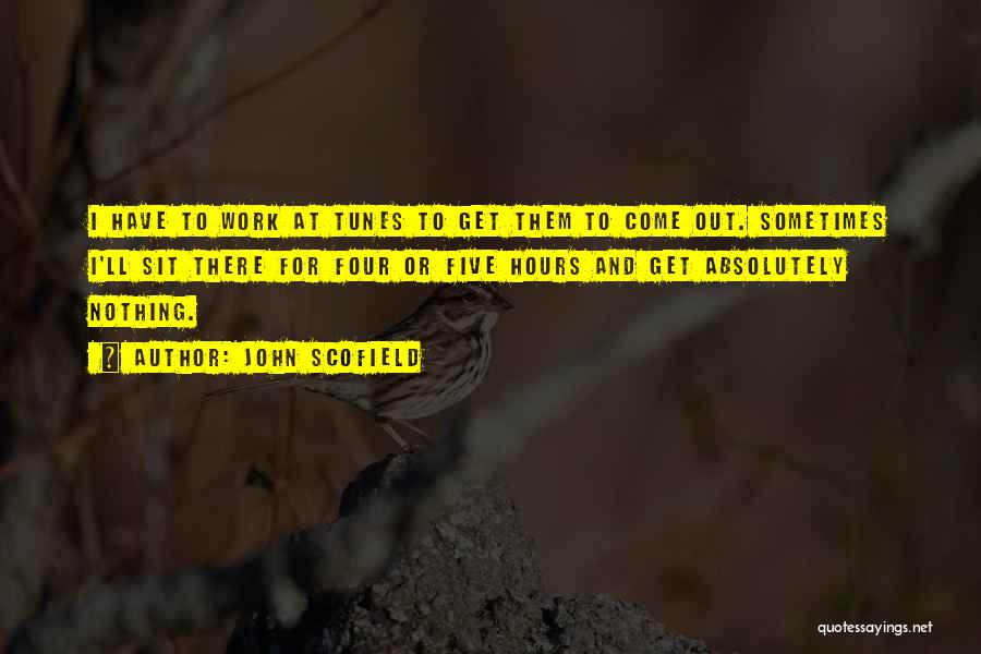 Scofield Quotes By John Scofield