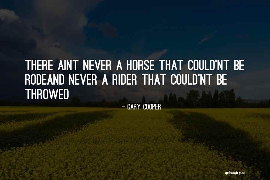 Scoggins Middle School Quotes By Gary Cooper Scoggins Middle School Quotes By Gary Cooper