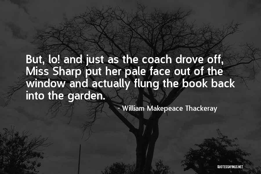 Scogin Elam Quotes By William Makepeace Thackeray Scogin Elam Quotes By William Makepeace Thackeray