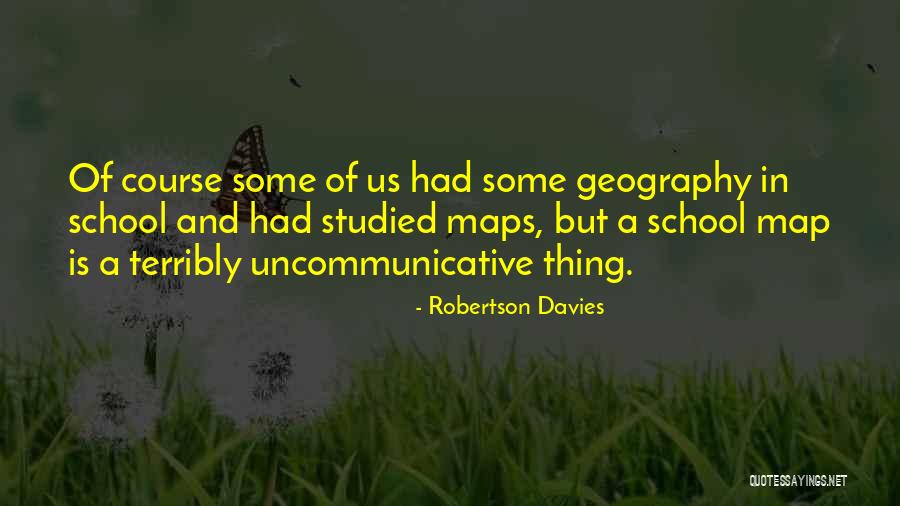Scolaro Shulman Quotes By Robertson Davies Scolaro Shulman Quotes By Robertson Davies