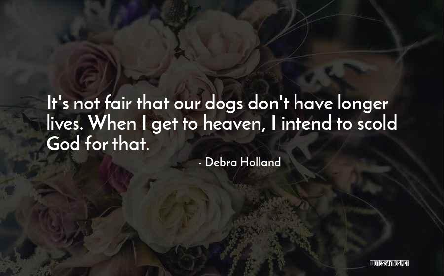 Scold Best Quotes By Debra Holland Scold Best Quotes By Debra Holland