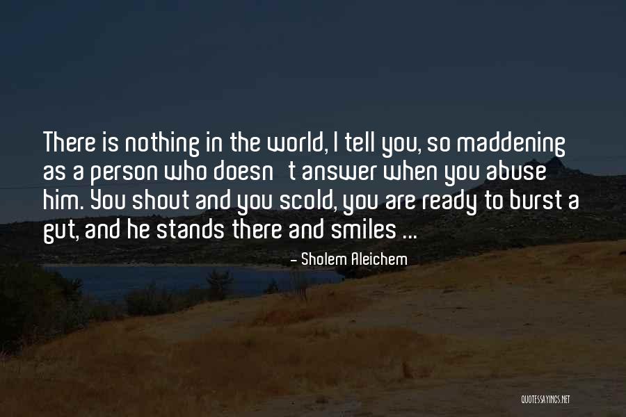 Scold Him Quotes By Sholem Aleichem Scold Him Quotes By Sholem Aleichem