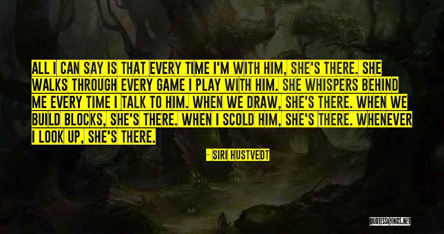 Scold Him Quotes By Siri Hustvedt Scold Him Quotes By Siri Hustvedt
