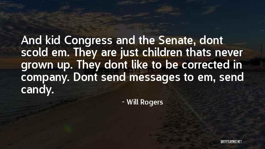Scold Him Quotes By Will Rogers Scold Him Quotes By Will Rogers