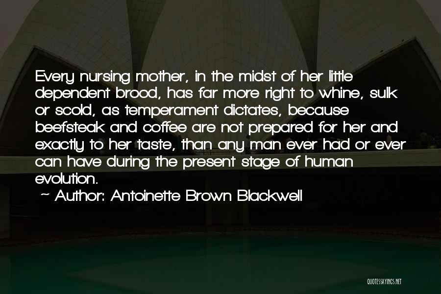 Scold Quotes By Antoinette Brown Blackwell