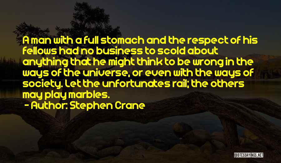 Scold Quotes By Stephen Crane