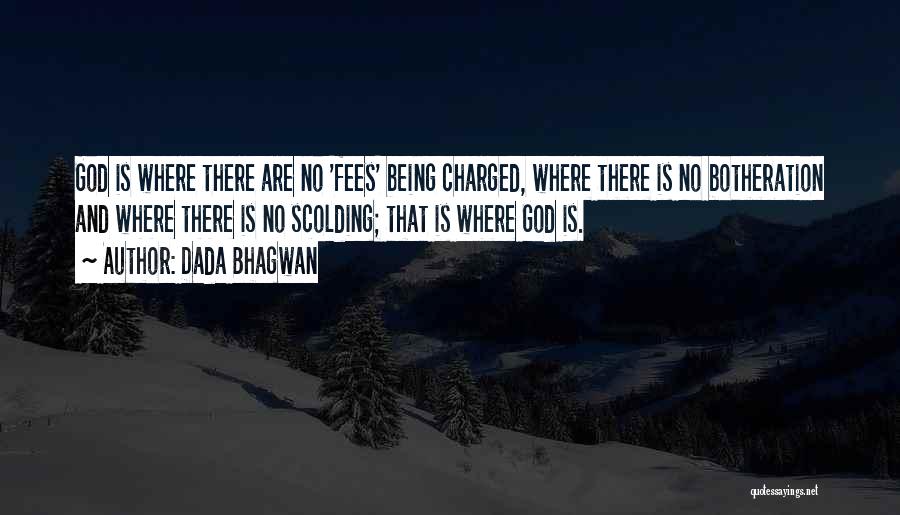 Scolding God Quotes By Dada Bhagwan