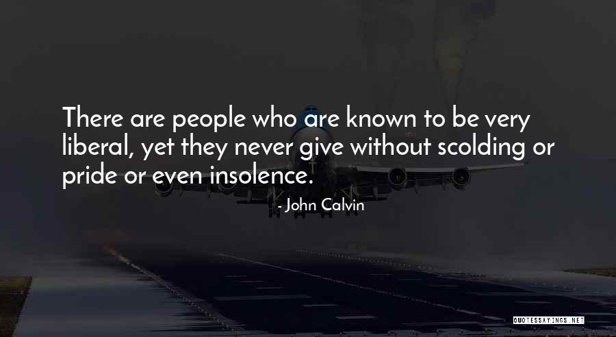 Scolding Myself Quotes By John Calvin Scolding Myself Quotes By John Calvin