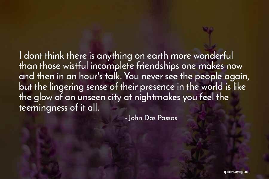 Sconforto In Inglese Quotes By John Dos Passos Sconforto In Inglese Quotes By John Dos Passos