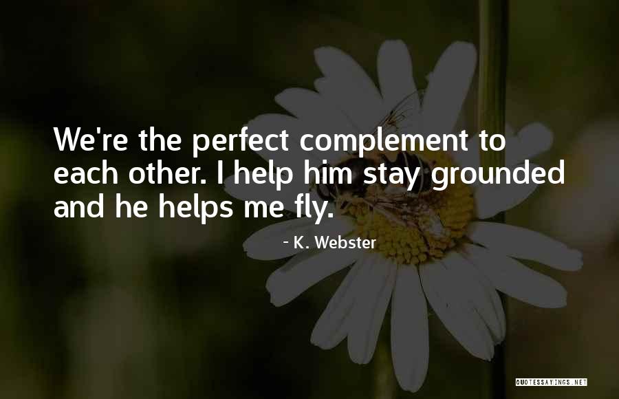 Sconforto In Inglese Quotes By K. Webster Sconforto In Inglese Quotes By K. Webster