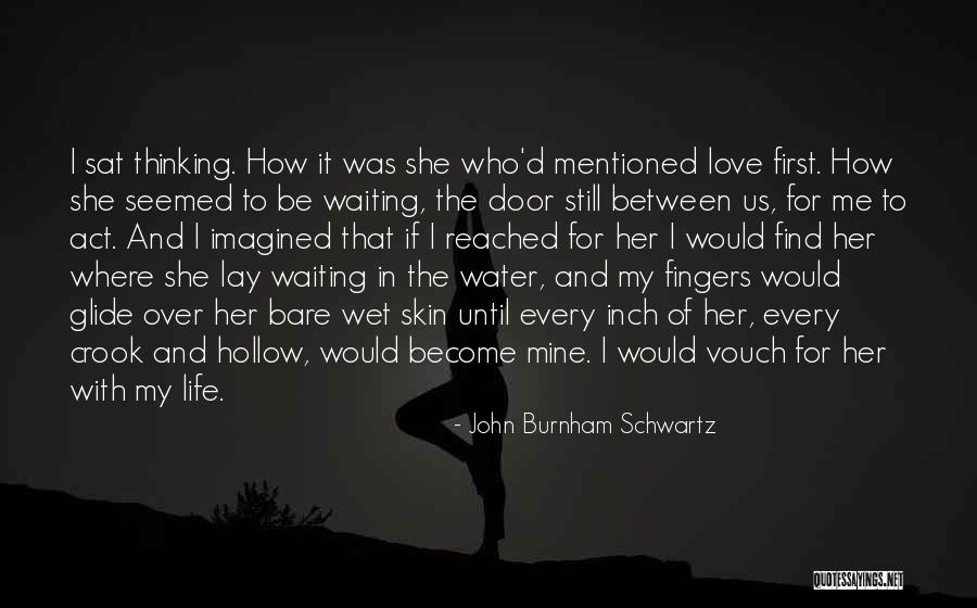 Sconser Ferry Quotes By John Burnham Schwartz Sconser Ferry Quotes By John Burnham Schwartz