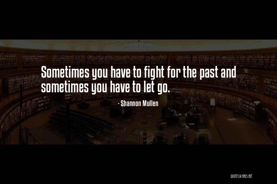 Sconser Lodge Quotes By Shannon Mullen Sconser Lodge Quotes By Shannon Mullen