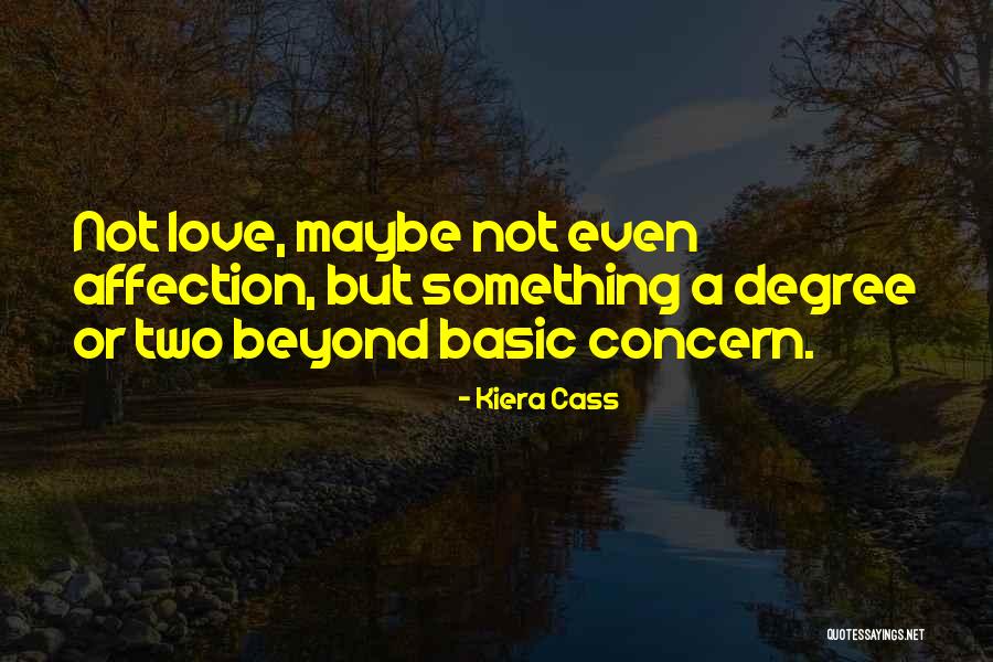 Scontri Ultras Quotes By Kiera Cass Scontri Ultras Quotes By Kiera Cass