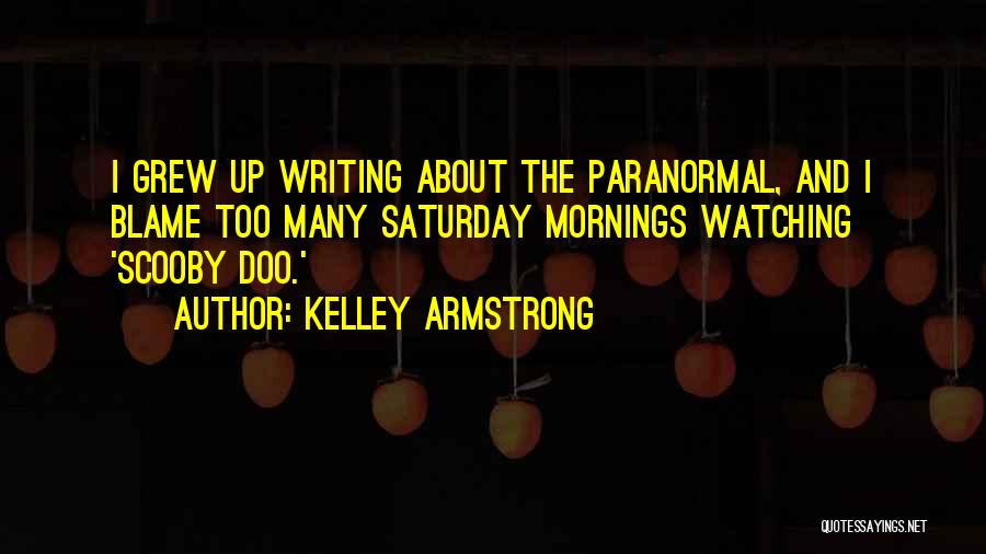 Scooby Doo Quotes By Kelley Armstrong