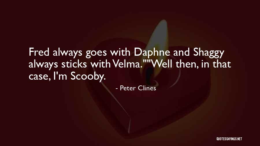 Scooby Velma Quotes By Peter Clines Scooby Velma Quotes By Peter Clines