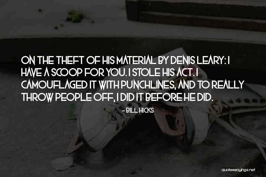 Scoop Quotes By Bill Hicks Scoop Quotes By Bill Hicks
