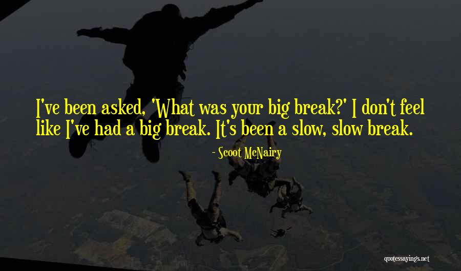 Scoot McNairy Quotes 1807552 Scoot McNairy Quotes 1807552