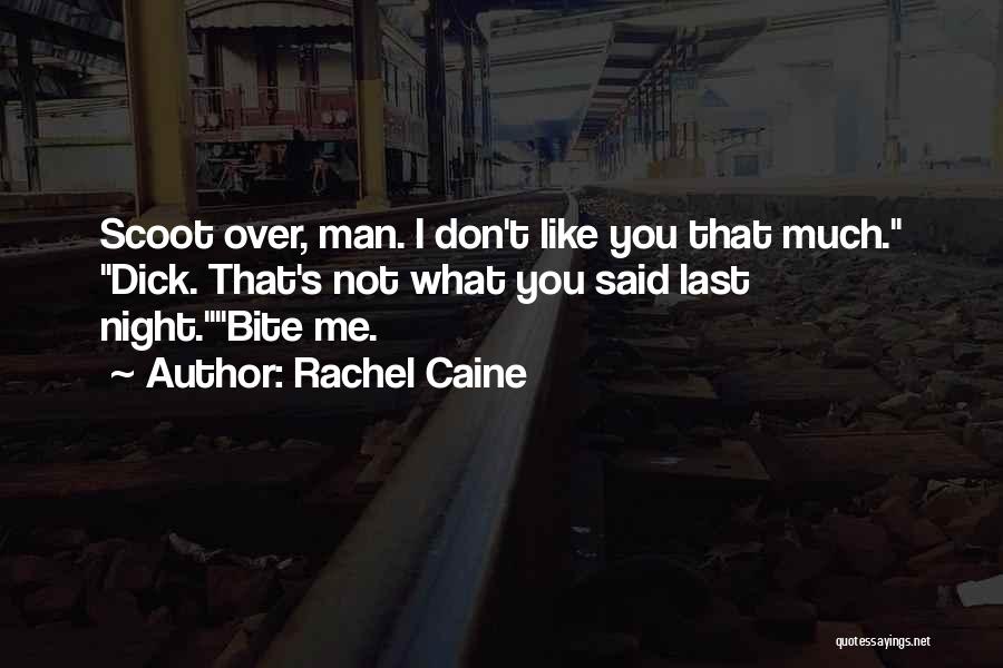 Scoot Quotes By Rachel Caine