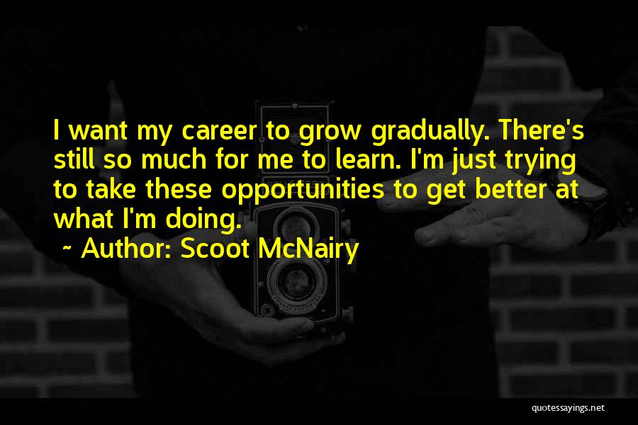 Scoot Quotes By Scoot McNairy