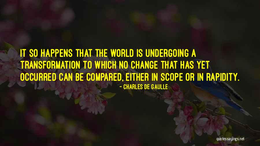 Scope Change Quotes By Charles De Gaulle Scope Change Quotes By Charles De Gaulle