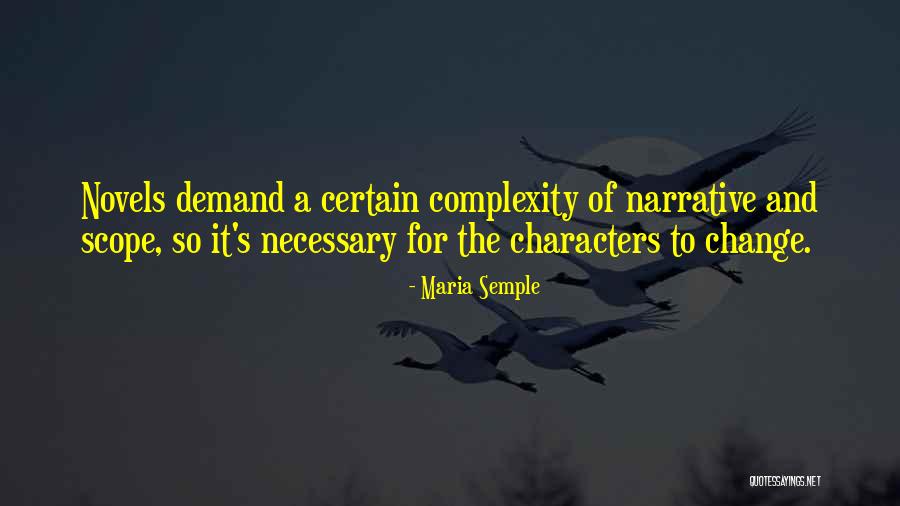 Scope Change Quotes By Maria Semple Scope Change Quotes By Maria Semple
