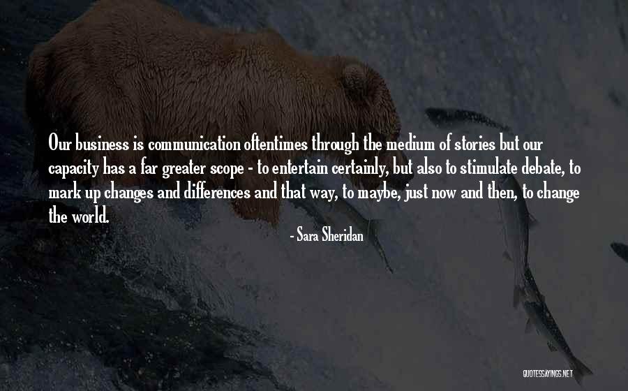 Scope Change Quotes By Sara Sheridan Scope Change Quotes By Sara Sheridan