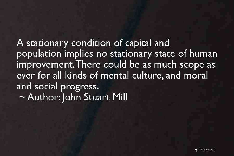 Scope For Improvement Quotes By John Stuart Mill